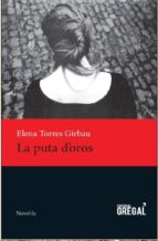 la puta d'oros elena torres girbau