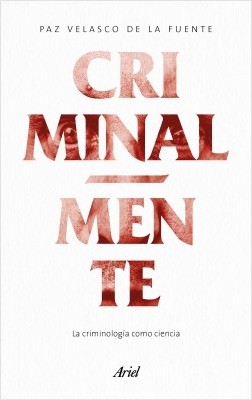portada_criminal-mente_paz-velasco_201801051124