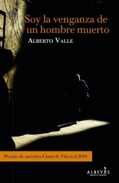 soy-la-venganza-de-un-hombre-muerto-alberto-valle___medialibrary_original_429_657